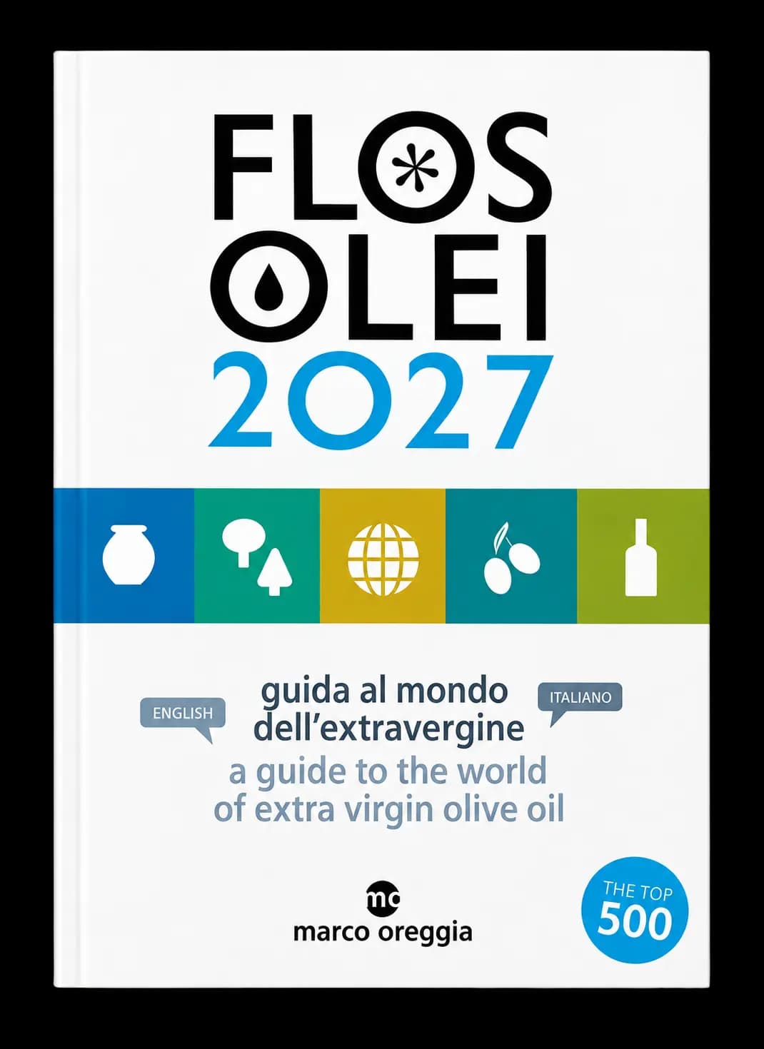 Flos Olei — Uluslararası Zeytinyağı Rehberi — 2027 Kataloğuna Seçildi